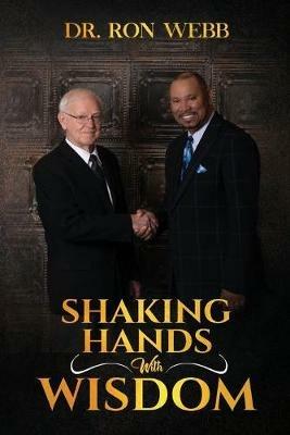 Shaking Hands with Wisdom - Ron Webb,Amber Brown - cover