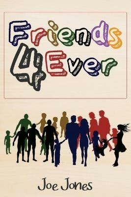 Friends 4 Ever - Joe Jones - cover