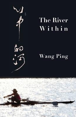 The River Within - Wang Ping - cover