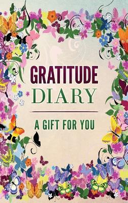 Gratitude Diary: A Gift for You - Brenda Nathan - cover