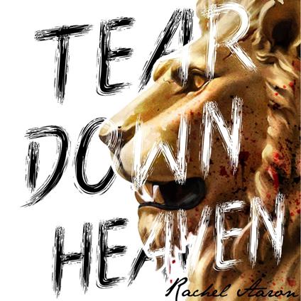Tear Down Heaven
