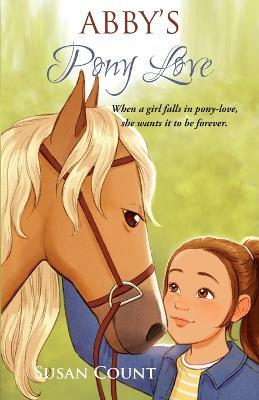 Abby's Pony Love - Susan Count - cover
