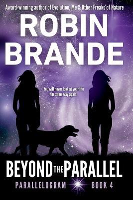 Beyond the Parallel - Robin Brande - cover