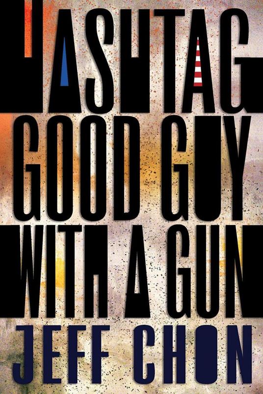 Hashtag Good Guy With a Gun