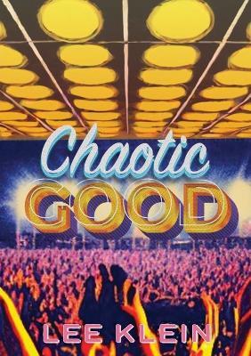 Chaotic Good - Lee Klein - cover