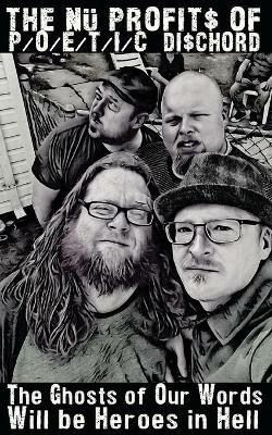 The Ghosts of Our Words Will Be Heroes in Hell - Jason Ryberg,Damian Rucci,John Dorsey - cover