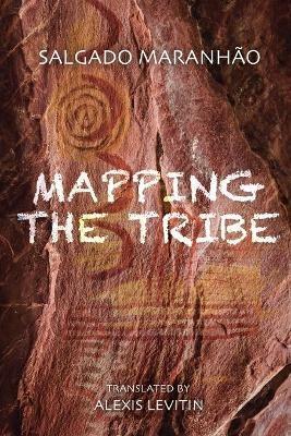 Mapping The Tribe - Salgado Maranhao - cover
