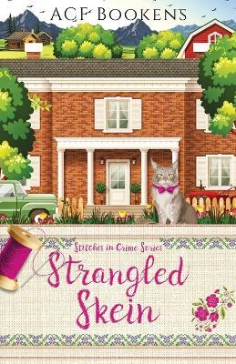Strangled Skein - ACF Bookens - cover