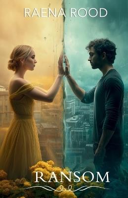 Ransom - Raena Rood - cover