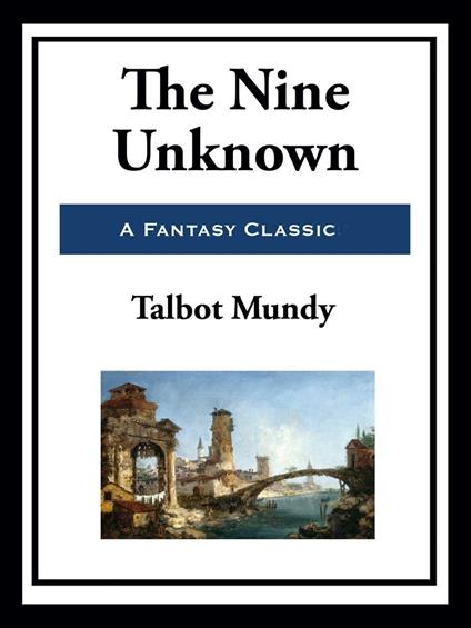The Nine Unknown
