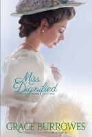 Miss Dignified - Grace Burrowes - cover