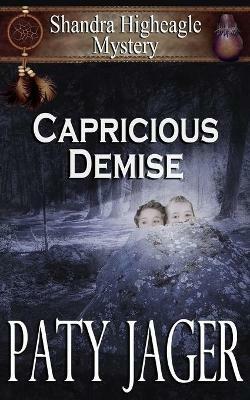 Capricious Demise - Paty Jager - cover
