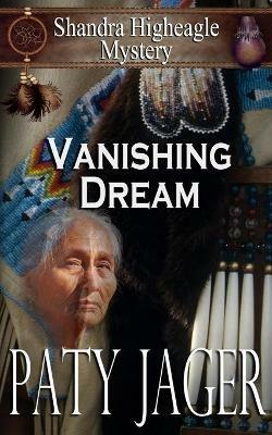 Vanishing Dream - Paty Jager - cover