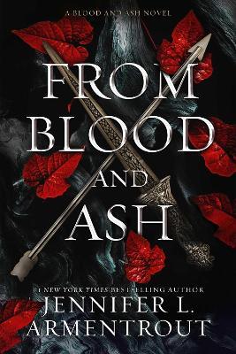 From Blood and Ash: A Blood and Ash Novel - Jennifer L. Armentrout - cover