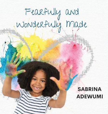 Fearfully and Wonderfully Made - Sabrina Adewumi - cover