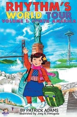 Rhythm's World Tour: Vol 1: North America - Patrick Adams - cover