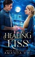 Healing Kiss - Amanda Uhl - cover