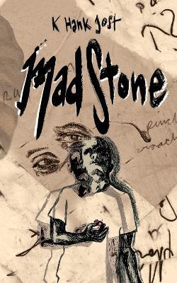 MadStone - K Hank Jost - cover