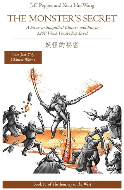 The Monster's Secret: A Story in Simplified Chinese and Pinyin, 1200 Word Vocabulary Level