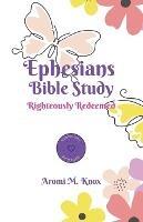 Ephesians Bible Study - Aromi Knox - cover