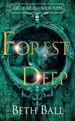 Forest Deep - Beth Ball - cover