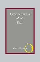Conundrums of the End: Fate, Destiny, and Apocalypse
