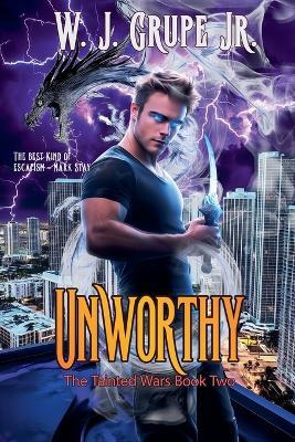 Unworthy - W J Grupe - cover