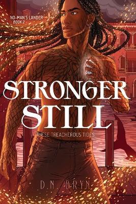 Stronger Still - D N Bryn - cover