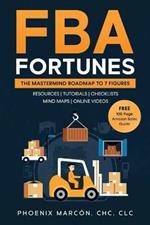 FBA Fortunes: The Mastermind Roadmap to 7 Figures