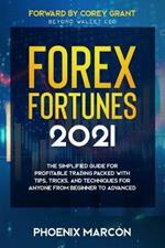Forex Fortunes 2021