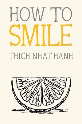 How to Smile - Thich Nhat Hanh - cover