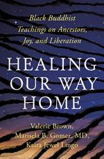 Healing Our Way Home