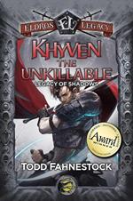 Khyven the Unkillable