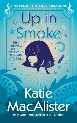 Up In Smoke - Katie MacAlister - cover
