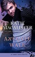 Axegate Walk - Katie MacAlister - cover