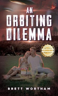 An Orbiting Dilemma - Brett Wortham - cover