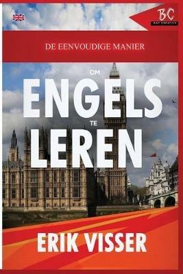 De Eenvoudige Manier Om Engels Te Leren - Erik Visser - cover