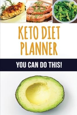 Keto Diet Planner: 90 Day Meal Planner for Weight Loss Be Who You Can Be: Fit and Healthy! Low-Carb Food Log to Track What You Eat and Plan Your Ketogenic Meals (3 Month Food Tracker) - Makmak Luxury - cover