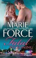Fatal Reckoning - Solange wir uns lieben - Marie Force - cover