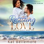 Resisting Love