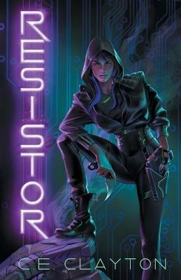 Resistor: An Eerden Novel - C E Clayton - cover