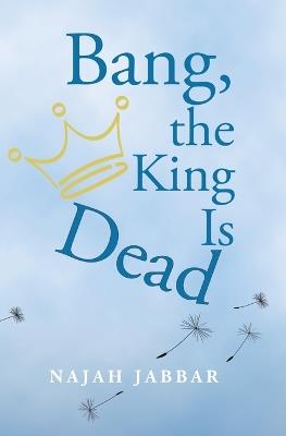 Bang, the King is Dead - Jabbar - cover