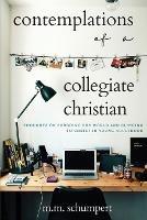 Contemplations of a Collegiate Christian - M M Schumpert - cover