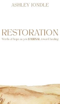 Restoration - Ashley Jondle - cover
