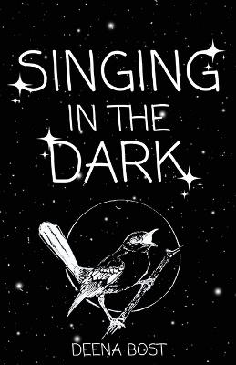 Singing in the Dark - Deena Bost - cover