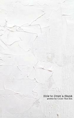 How to Draw a Blank - Collin Van Son - cover