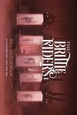 The Brittle Riders: Book One