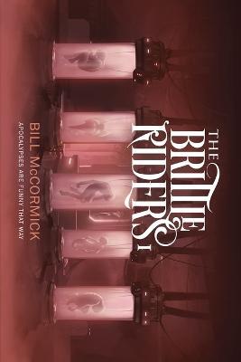 The Brittle Riders: Book One - Bill McCormick - cover