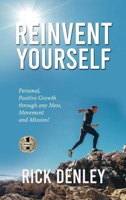 Reinvent Youself - Rick Denley - cover