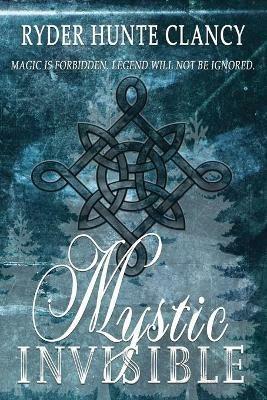 Mystic Invisible - Ryder Hunte Clancy - cover